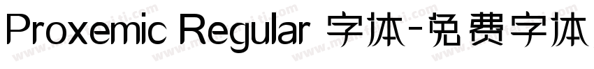 Proxemic Regular 字体字体转换